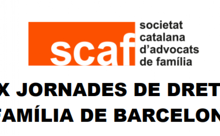 XIX Jornades de Dret de Família de la Societat Catalana d´Advocats de Família