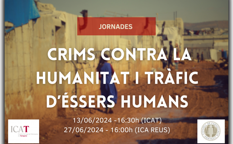 L´ICAT acull una jornada formativa sobre crims contra la humanitat i tràfic d´éssers humans