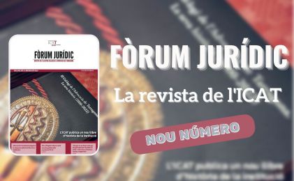 Publicat el nou número de `Fòrum Jurídic`, la revista de l’ICAT